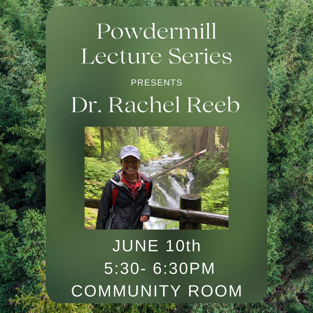 Powdermill Lecture Series: Dr. Rachel Reeb