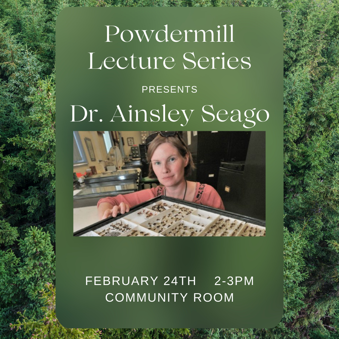 Powdermill Lecture Series: Dr. Ainsley Seago